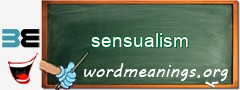 WordMeaning blackboard for sensualism